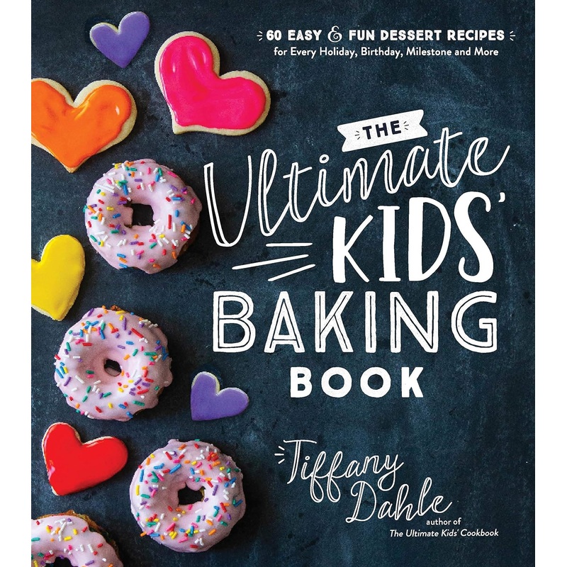 The Ultimate Kids Baking Book